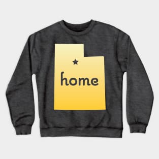 Utah is Home Crewneck Sweatshirt